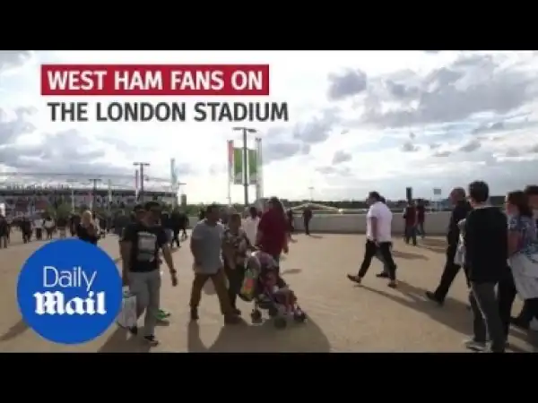 Video: West Ham Fans Gives Their Impression On London Stadium
